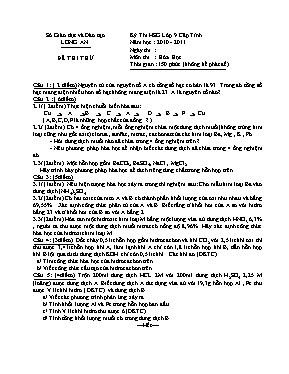 Đề thi thử chọn học sinh giỏi cấp tỉnh môn Hóa học Lớp 9 - Năm học 2010-2011 - Sở GD & ĐT Long An (Có đáp án)